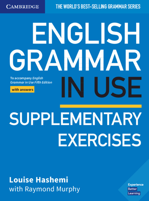 English Grammar in Use Supplementary Exercises with answers (5th ed.)