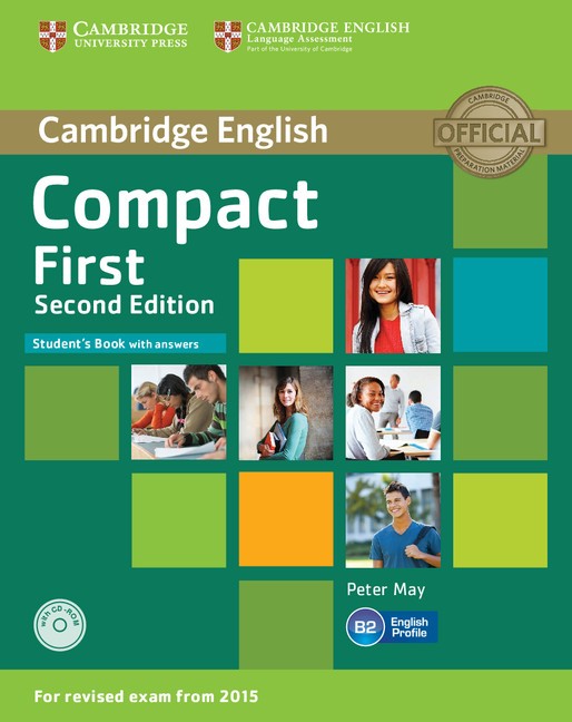 Compact First 2nd Edition Student's Book with Answers and CD-ROM