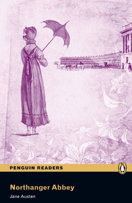 Northanger Abbey (Penguin Readers - Level 6)