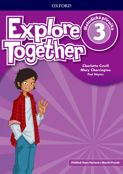 Explore Together 3 Teacher's Book CZ