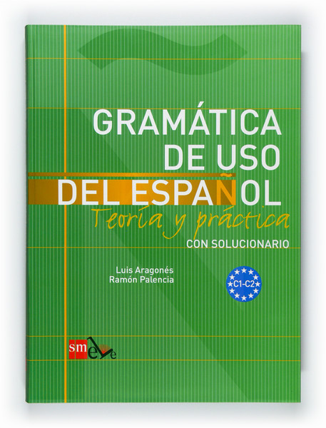 Gramática de uso del espanol C1-C2 