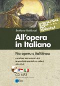Na operu s italštinou. All’opera in Italiano (kniha + CD)