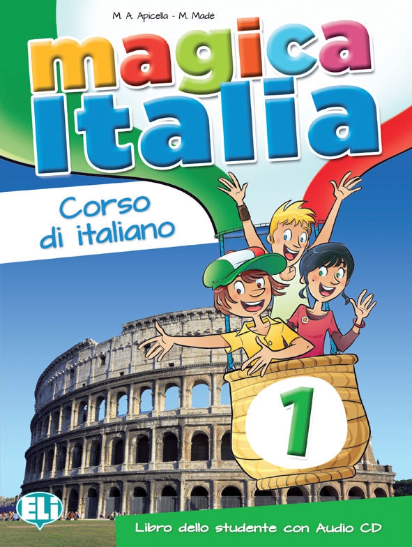Magica Italia 1 - Libro dello studente + CD