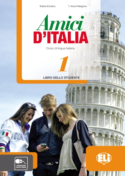 Amici d’ Italia 1 - Libro dello studente