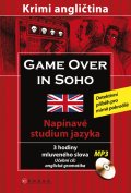 Game over in SOHO Krimi angličtina