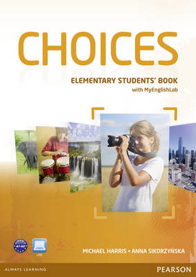 Choices Elementary Students' Book & MyLab PIN Code Pack