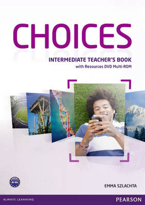 Choices Intermediate Teachers Book & Multi-ROM Pack