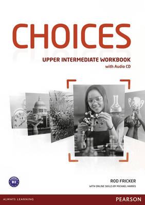Choices Upper-Intermediate Workbook & Audio CD Pack