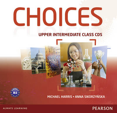 Choices Upper-Intermediate Class CDs 1-4