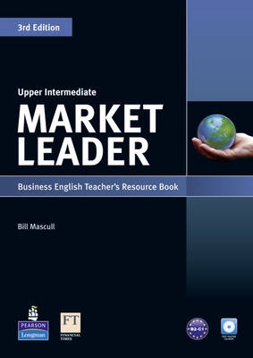 Market Leader 3rd Ed Upper Inter. Teachers Resource Book and Test Master CR-ROM