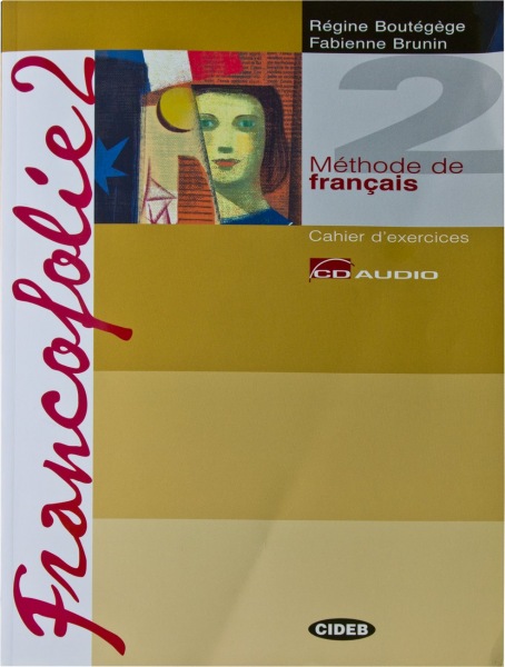  Francofolie 2 Livre de l'él. + Cahier d'ex. + Audio CDs + Francofolio + CD-ROM 
