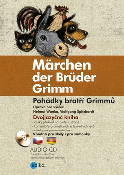 Pohádky bratří Grimmů - Märchen der Brüder Grimm + CD