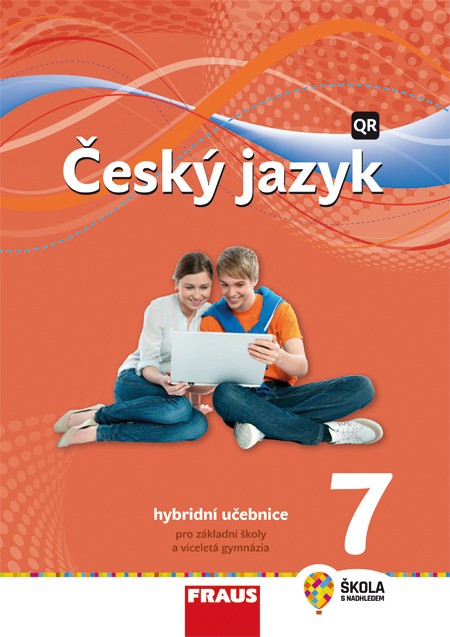 Český jazyk 7 – nová generace - hybridní učebnice (Fraus)