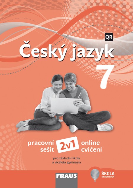 Český jazyk 7 – nová generace 2v1 hybridní pracovní sešit