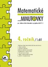 Matematické ...minutovky pro 4. ročník – 1. díl