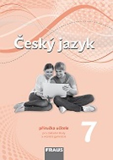 Český jazyk 7 – nová generace - příručka učitele