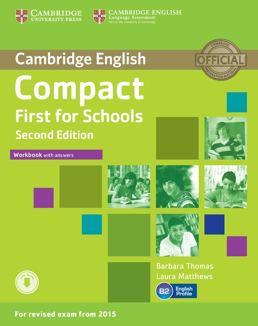 Compact First for Schools Workbook with Answers with Audio (2nd)