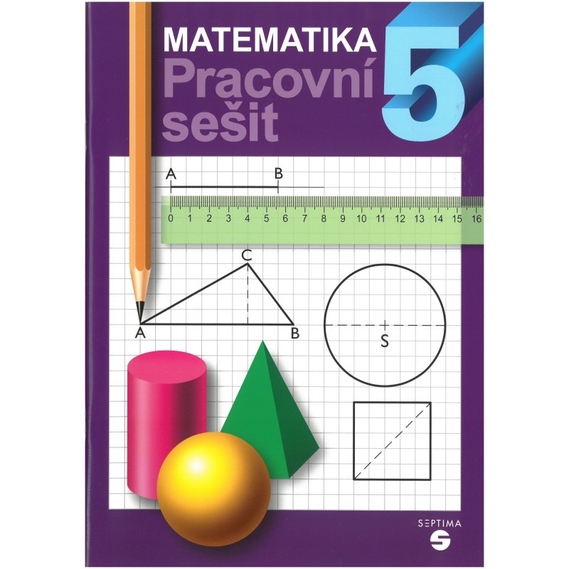 Matematika 5 - pracovní sešit (Septima)