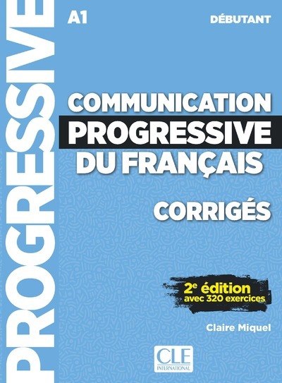 Communication progressive du français (débutant) - corrigés