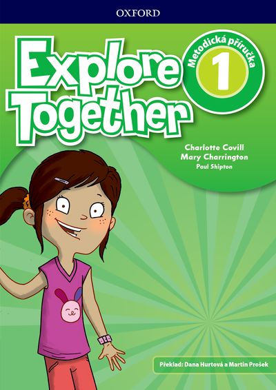 Explore Together 1 Teacher's Book CZ