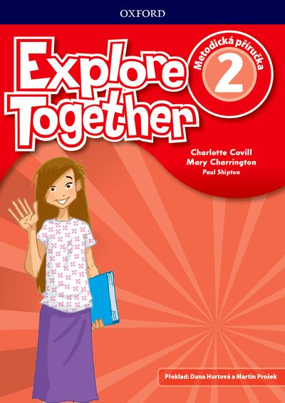 Explore Together 2 Teacher's Resource Pack CZ