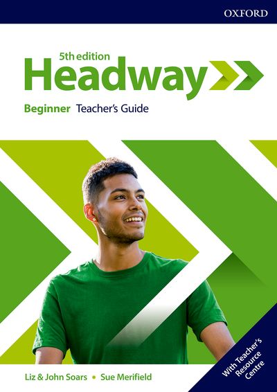 New Headway Fifth Edition Beginner Teacher's Book with Teacher's Resource Center