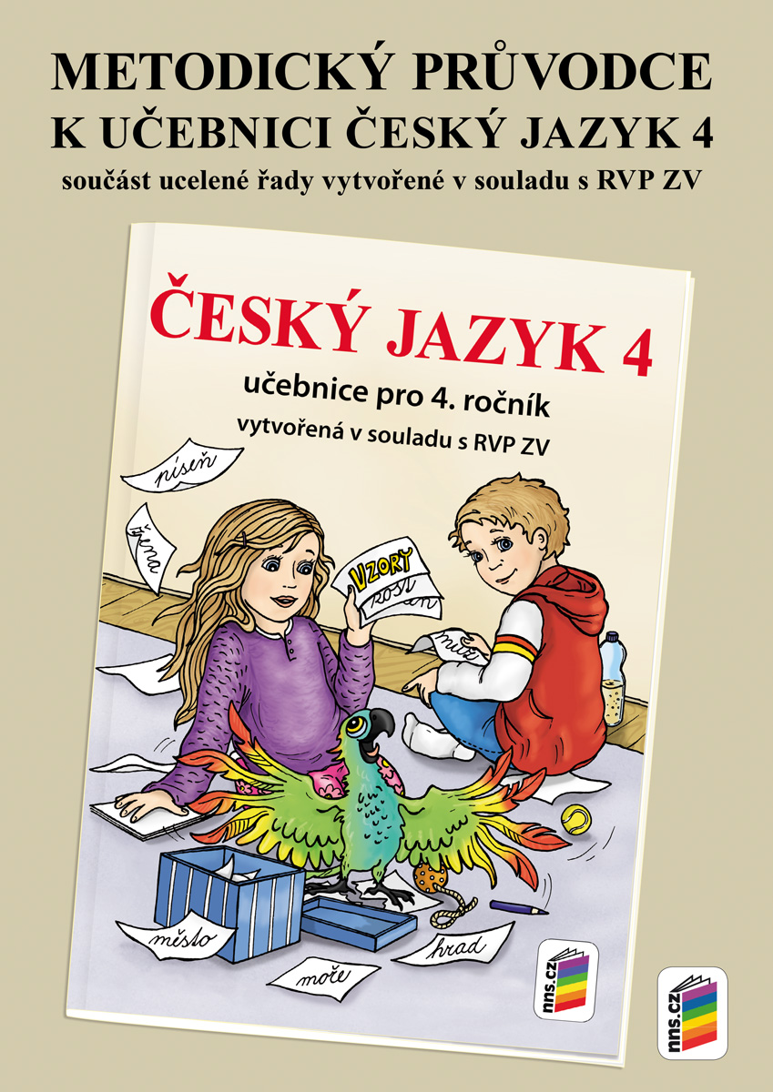 Metodický průvodce učebnicí Český jazyk 4 (NNS 4-69)