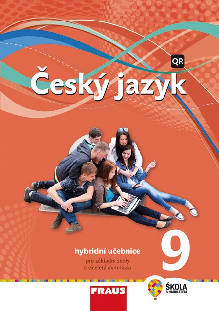 Český jazyk 9 – nová generace - Hybridní učebnice (Fraus)