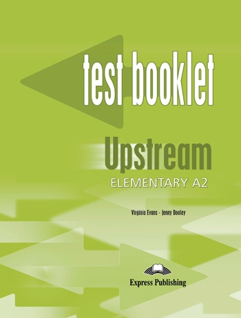 Upstream Elementary A2 - Test Booklet