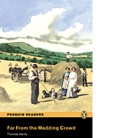 Far from the maddening crowd (Penguin Readers - Level 4)