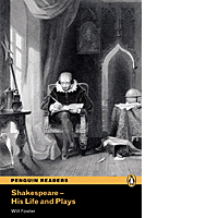 Shakespeare - His Life and Plays (Penguin Readers - Level 4)